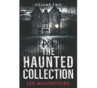 The Haunted Collection: Volume II
