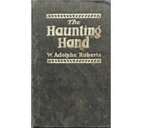 The Haunted Hand: A House of Pomegranates Esoteric Edition