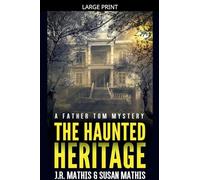 The Haunted Heritage: 10 (The Father Tom Mysteries)