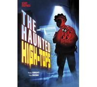 The Haunted High-Tops (Scary Graphics)