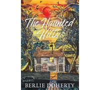 The Haunted Hills