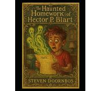 The Haunted Homework of Hector P. Blart: It's all about the numbers.