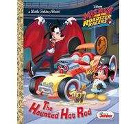 The Haunted Hot Rod (Disney Junior Mickey and the Roadster Racers: Little Golden Books)