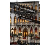 The Haunted Hotel