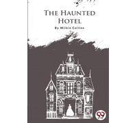 The Haunted Hotel