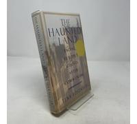 The Haunted Land: Facing Europe's Ghosts after Communism