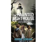 The Haunted Lighthouse: 1 (Tales of the Lost & Found)