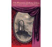 The Haunted Looking Glass By Edward Gorey - New Copy - 9780940322684
