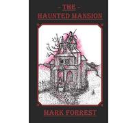 The Haunted Mansion: 1 (Charlotte Entwhistle)