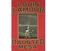 The Haunted Mesa