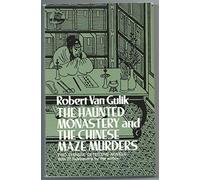 The Haunted Monastery and the Chinese Maze Murders