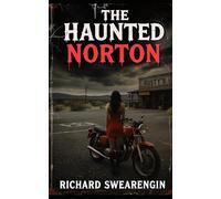 The Haunted Norton