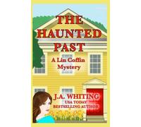 The Haunted Past (A Lin Coffin Mystery)