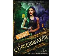 The Haunted Portal, Deutsche Ausgabe: Ein Urban-Fantasy-Action-Abenteuer, Komplette 6-bändige Reihe: 2 (The Cursebreaker)