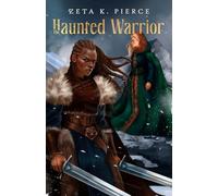 The Haunted Warrior: 2 (The Crimson Knight)