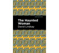 The Haunted Woman (Mint Editions (Fantasy and Fairytale))