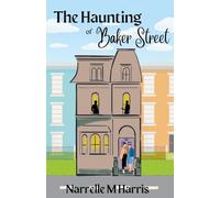 The Haunting of Baker Street