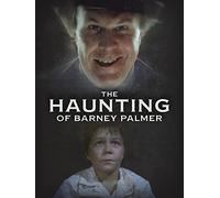 The Haunting of Barney Palmer