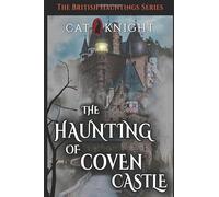 The Haunting of Coven Castle