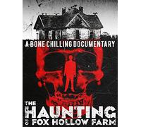 The Haunting of Fox Hollow Farm