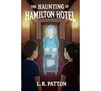 The Haunting of Hamilton Hotel