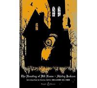 The Haunting of Hill House: (Penguin Classic Horror)