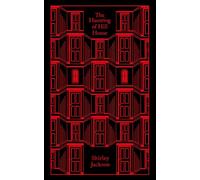 The Haunting of Hill House: (Penguin Clothbound Classics)