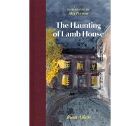The Haunting of Lamb House