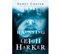 The Haunting of Leigh Harker