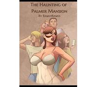 The Haunting of Palmer Mansion: A sexy ghost story (Dark Stone Universe)