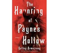 The Haunting of Paynes Hollow
