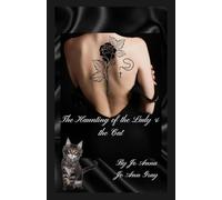 The Haunting of the Lady & the Cat