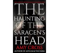 The Haunting of the Saracen's Head: 5 (The Ghosts of Rose Radcliffe)