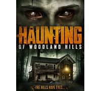 The Haunting of Woodland Hills