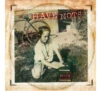 The Have Nots - Proud