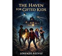 The Haven For Gifted Kids