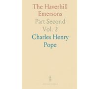 The Haverhill Emersons: Part Second