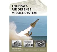 The HAWK Air Defense Missile System