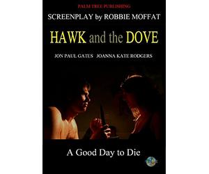 The Hawk And The Dove (DVD) Jon Paul Gates