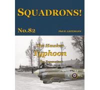 The Hawker Typhoon: The Expansion: 82 (SQUADRONS!)