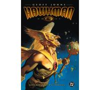The Hawkman Omnibus by Geoff Johns : (2025 Edition)