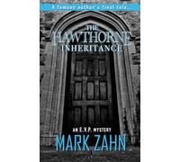 The Hawthorne Inheritance: An E.V.P. Mystery (E.V.P. Mysteries)