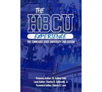 The HBCU Experience: The Tennessee State University 2nd Edition