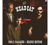 The Head Cat - Fool?s Paradise ? Deluxe Edition