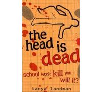 The Head Is Dead (Poppy Fields Murder Mystery)