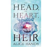 The Head, the Heart, and the Heir: 1