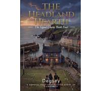THE HEADLAND HEARTH: A Hopeful Post-Apocalyptic Story of Community (The Signal Chain, Book Four)