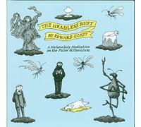 The Headless Bust: A Melancholy Meditation on the False Millennium