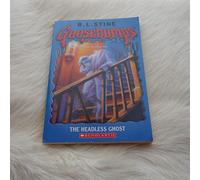 The Headless Ghost (Goosebumps)