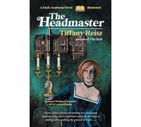 The Headmaster: A Dark Academia Novel